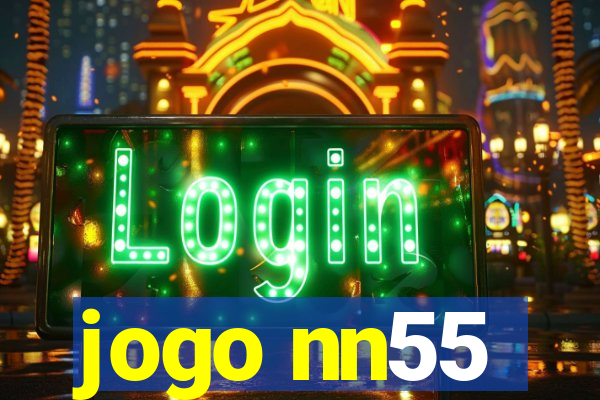 jogo nn55